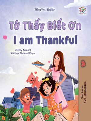 cover image of Tớ Thấy Biết Ơn / I am Thankful